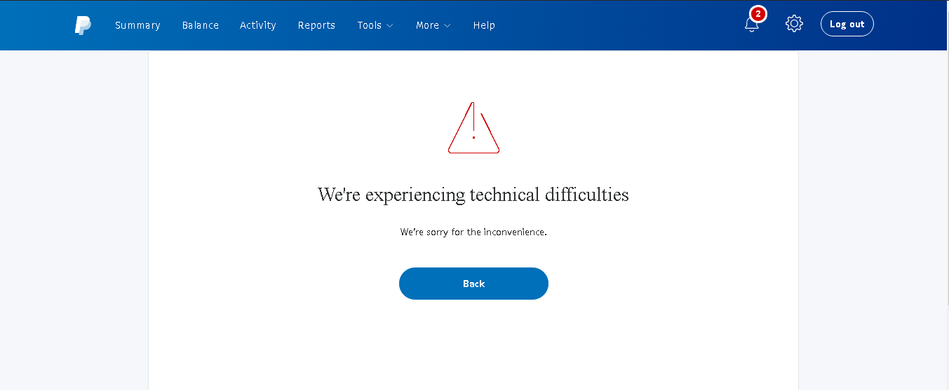 Solved: We're experiencing technical difficulties we're so... - PayPal  Community